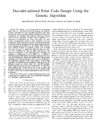 Decoder-Tailored Polar Code Design Using the Genetic Algorithm