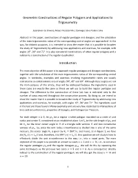 Geometric Constructions of Regular Polygons and Applications to Trigonometry Introduction