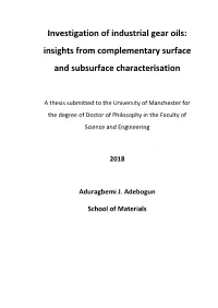 Investigation of Industrial Gear Oils: Insights from Complementary Surface and Subsurface Characterisation