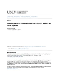Modality-Specific and Modality-General Encoding of Auditory and Visual Rhythms