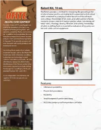 Retort Kit, 10 Ml Features