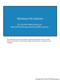 This Video Looks at the Four File Systems Supported by Windows