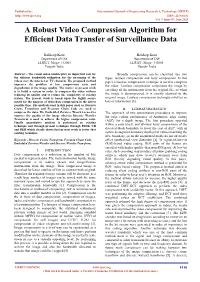 A Robust Video Compression Algorithm for Efficient Data Transfer of Surveillance Data