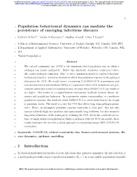 Population Behavioural Dynamics Can Mediate the Persistence