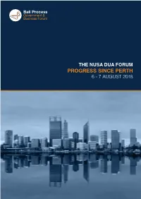 Progress Since Perth 6 - 7 August 2018 Executive Summary