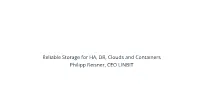 Reliable Storage for HA, DR, Clouds and Containers Philipp Reisner, CEO LINBIT LINBIT - the Company Behind It