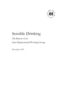 Sensible Drinking. the Report of an Inter-Departmental Working Group