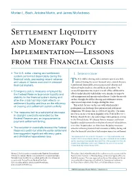 Settlement Liquidity and Monetary Policy Implementation -- Lessons from the Financial Crisis