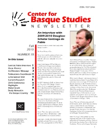 Basque Studies Newsletter ISSN: 1537-2464 Center for Basque Studies N E W S L E T T E R