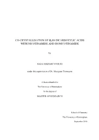 Co-Crystallisation of Α,Ω-Dicarboxylic Acids with Nicotinamide and Isonicotinamide