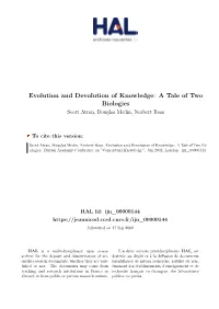Evolution and Devolution of Knowledge: a Tale of Two Biologies Scott Atran, Douglas Medin, Norbert Ross