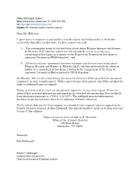 Mcdougall, Robert Sent: Wednesday, September 11, 2019 5:11 PM To: Debra@Debrahilstromlaw.Com Subject: RE: Vermont Public Records Request