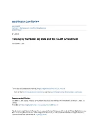 Policing by Numbers: Big Data and the Fourth Amendment