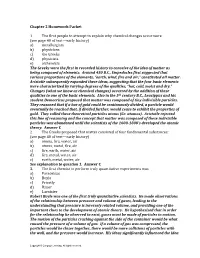 Chapter 2 Homework Packet 1. the First People to Attempt to Explain