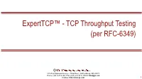 Experttcp™ - TCP Throughput Testing (Per RFC-6349)
