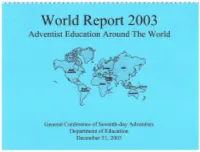 World Report 2003 Adventist Education Around the World