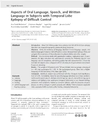 Aspects of Oral Language, Speech, and Written Language in Subjects with Temporal Lobe Epilepsy of Difﬁcult Control