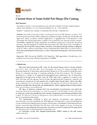 Current State of Semi-Solid Net-Shape Die Casting