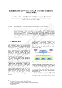 Implementing Qvt in a Domain-Specific Modeling Framework