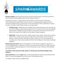 Diversity & Inclusion Created & Launched the Tolerance to Understanding Spark Awards in 2017 and Presented the First