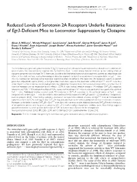Reduced Levels of Serotonin 2A Receptors Underlie Resistance of Egr3-Deficient Mice to Locomotor Suppression by Clozapine