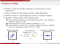 Transform Coding Transform Coding