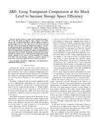 ZBD: Using Transparent Compression at the Block Level to Increase Storage Space Efﬁciency