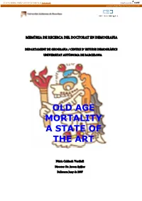 Old Age Mortality a State of the Art