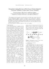 Sonogashira Coupling Reaction in Water Using a Polymer-Supported Terpyridine–Palladium Complex Under Aerobic Conditions