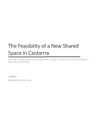 The Feasibility of a New Shared Space in Canberra