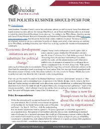 The Policies Kushner Should Push