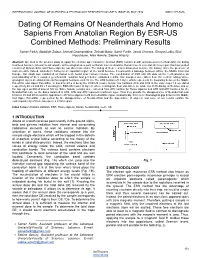 Dating of Remains of Neanderthals and Homo Sapiens from Anatolian Region by ESR-US Combined Methods: Preliminary Results