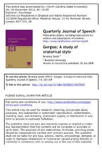 Gorgias: a Study of Oratorical Style Bromley Smith a a Bucknell University Version of Record First Published: 05 Jun 2009
