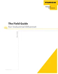 The Field Guide for Industrial Ethernet FIELD GUIDE