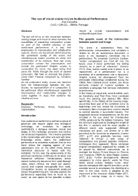 The Use of Visual Scores in Live Audiovisual Performance Ana Carvalho CIAC / CELCC – ISMAI, Portugal