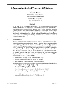 A Comparative Study of Three New OO Methods