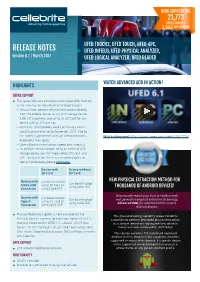 RELEASE NOTES UFED INFIELD, UFED PHYSICAL ANALYZER, Version 6.1 | March 2017 UFED LOGICAL ANALYZER, UFED READER