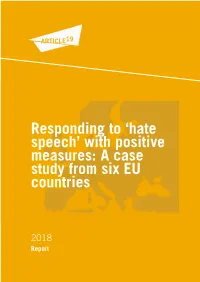 Responding to 'Hate Speech' with Positive Measures