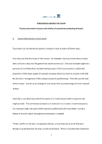 1 FORGIVENESS BEFORE the EVENT Trustee Exoneration Clauses and Articles of Association Protecting Directors A. Exoneration Claus