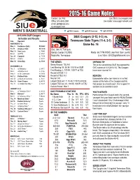 2015-16 Game Notes Contact: Joe Pott Live Stats: Siuecougars.Com Office: 618-650-2860 Live Audio: Siuecougarnetwork.Com Email: Jpott@Siue.Edu Siuecougars.Com