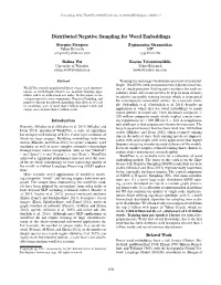 Distributed Negative Sampling for Word Embeddings Stergios Stergiou Zygimantas Straznickas Yahoo Research MIT Stergios@Yahoo-Inc.Com Zygi@Mit.Edu