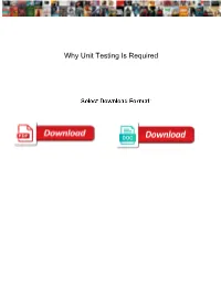 Why Unit Testing Is Required