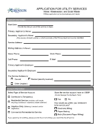 APPLICATION for UTILITY SERVICES Water, Wastewater, and Solid Waste TEXAS If Filling Application out by Hand Please Print Clearly