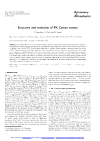 Structure and Evolution of FK Comae Corona
