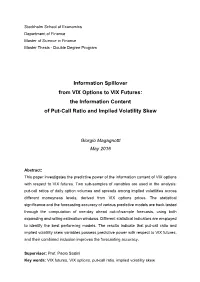 Information Spillover from VIX Options to VIX Futures: the Information Content of Put-Call Ratio and Implied Volatility Skew