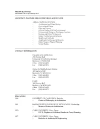 NEZAR ALSAYYAD Curriculum Vitae As of February 2014 ______ARCHITECT, PLANNER, URBAN HISTORIAN & EDUCATOR