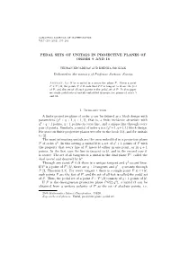 Pedal Sets of Unitals in Projective Planes of Order 9 and 16