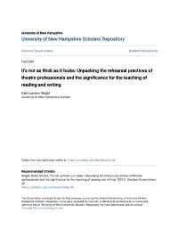 Unpacking the Rehearsal Practices of Theatre Professionals and the Significance for the Teaching of Reading and Writing
