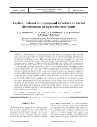 Vertical, Lateral and Temporal Structure in Larval Distributions at Hydrothermal Vents