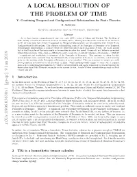 A Local Resolution of the Problem of Time V